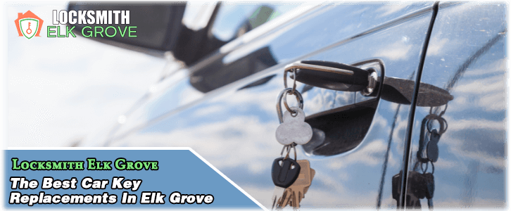 Car Key Replacement Services Elk Grove CA